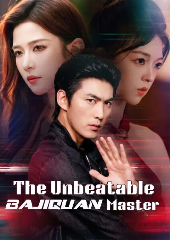 The Unbeatable Bajiquan Master